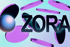 Zora金融化变革：内容变Coin，注意力可交易