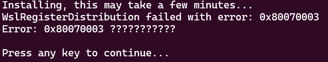 win11安装Ubuntu报0x80070003错误?wsl无法启动修复教程