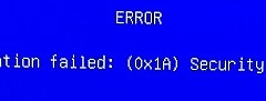 U盘启动时报错，提示 Verification failed: (0x1A) Security Violation 的解决方法