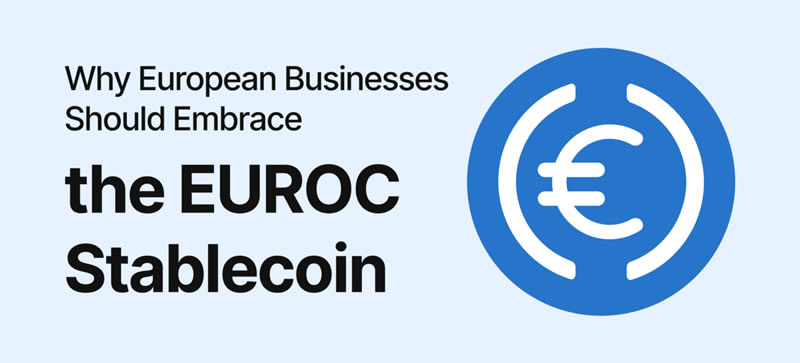 什么是欧元硬币EUROC?Circle如何打造欧元版稳定币?