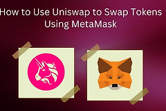 如何使用Uniswap和MetaMask进行代币兑换? Uniswap和MetaMask代币兑换教程