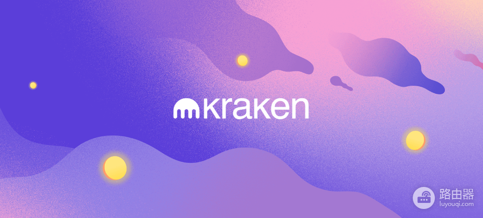 K网(Kraken)是什么?Kraken注册中国用户注册(2026年7月最新)
