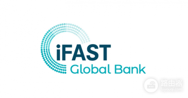 iFAST数字银行是什么？中国用户注册与认证