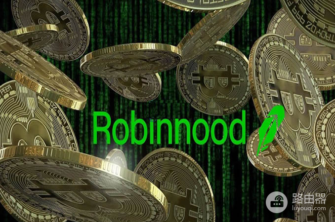 Robinhood美国零售投资平台的“加密门徒”!为何股价与比特币“如影随形”?