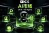 OKX AI市场是什么?普通人也能用AI Agent炒币?