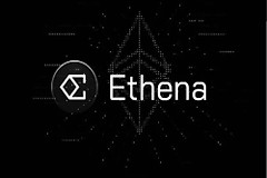 Ethena币是什么？ENA与Ethena去中心化战略