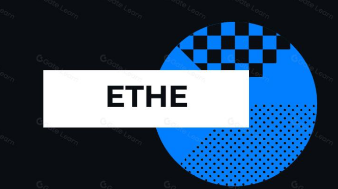 什么是ETHE? 和以太坊现货ETF有什么区别?