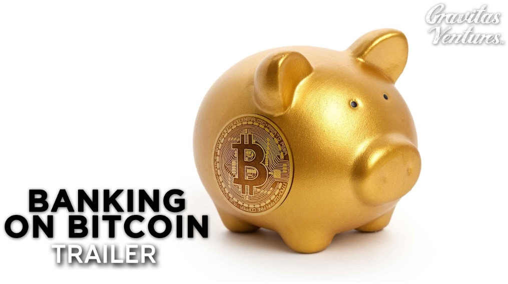 《比特币银行》影片揭示了什么?为什么很多人逃离法币选择BTC?