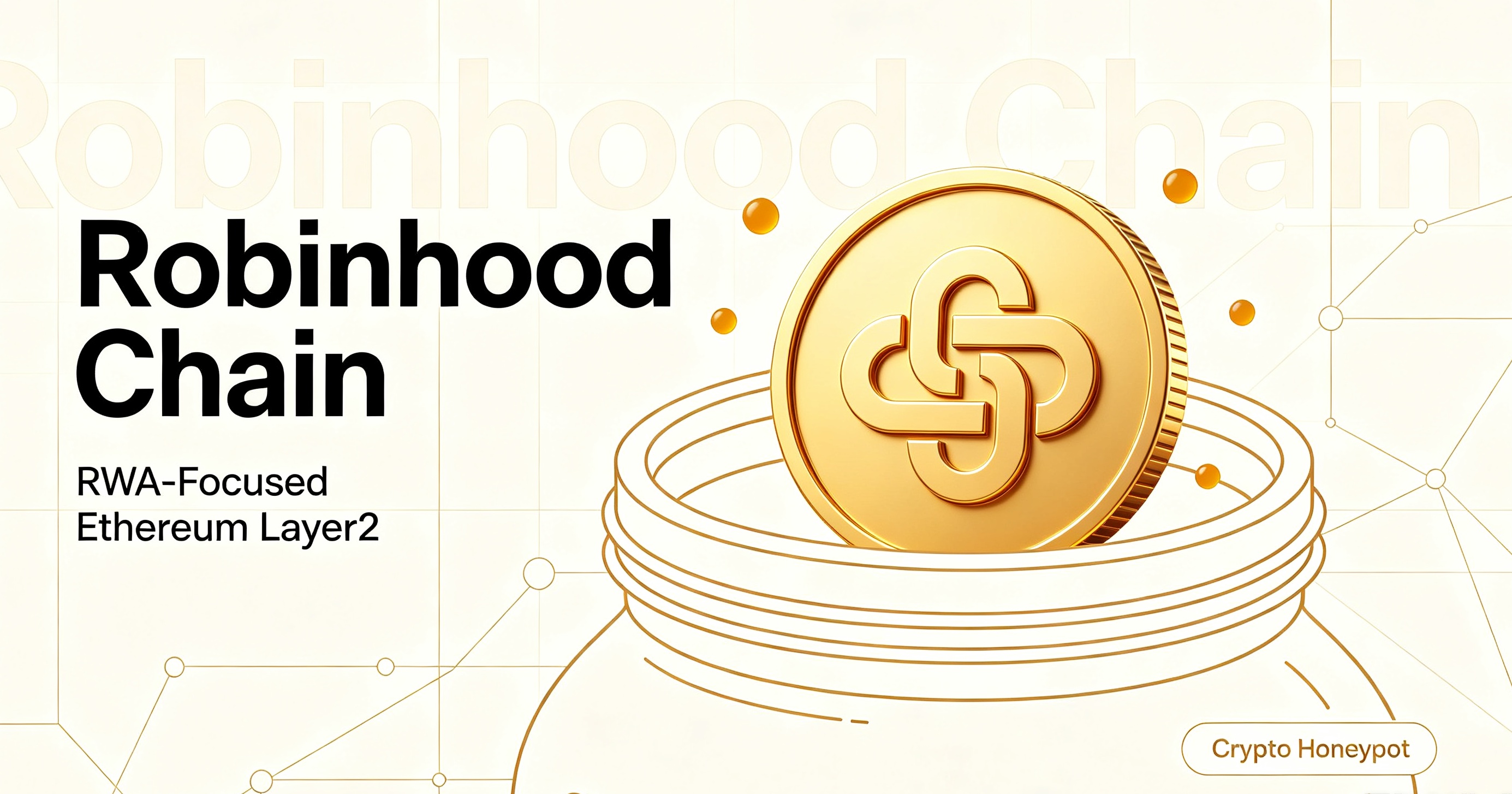 Robinhood Chain爆发蜜罐代币骗局,识别蜜罐代币的方法