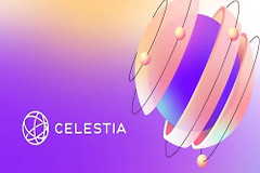 Celestia（TIA）是什么币？模块化区块链，轻节点也能参与验证