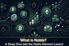 Noble区块链是什么？一条专门做资金流动的链